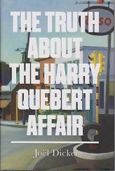 The Truth about the Harry Quebert Affair by Joel Dicker